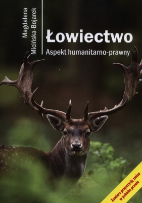Łowiectwo - Magdalena Micińska-Bojarek