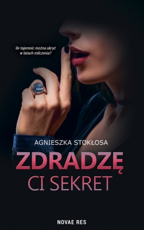 Zdradzę ci sekret - Agnieszka Stokłosa