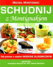 Schudnij z Montignakiem