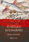 O sztuce kulinarnej