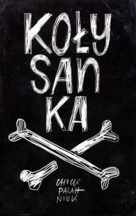 Kołysanka - Chuck Palahniuk
