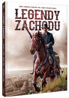 Legendy Zachodu Wyatt Earp Billy Kid Siedzący Byk - Bec Christophe