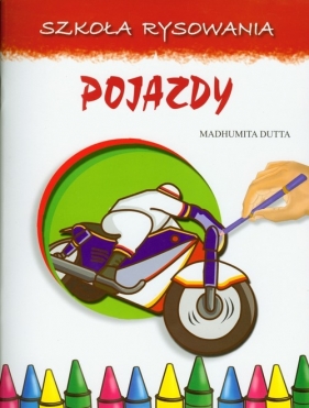 Pojazdy Szkoła rysowania - Dutta Madhumita