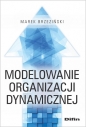 Modelowanie organizacji dynamicznej - Marek Brzeziński
