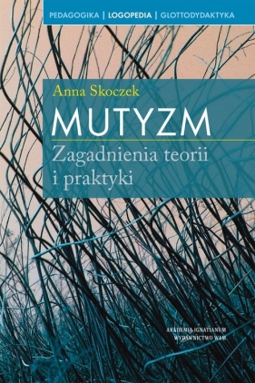 Mutyzm - Skoczek Anna