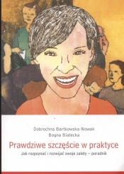 Prawdziwe szczęście w praktyce