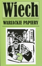 Wariackie papiery - Stefan Wiechecki