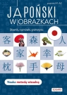 Japoński w obrazkach. Słówka, rozmówki, gramatyka Czernichowska-Kramarz Linda