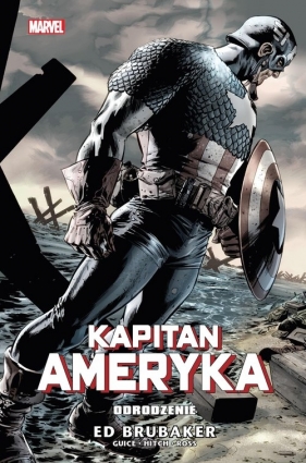 Kapitan Ameryka Odrodzenie Tom 6 - Ed Brubaker