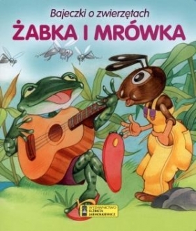 abka i mrówka. Bajeczki o zwierzętach - Pustowałowy Irina i Władimir (ilustr.)