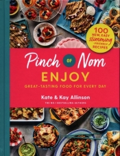 Pinch of Nom: Enjoy - Allinson Kate, Allinson Kay