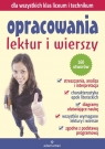 Opracowania lektur i wierszy dla wszystkich klas liceum i technikum