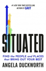 Situated. Find the People and Places That Bring Out Your Best