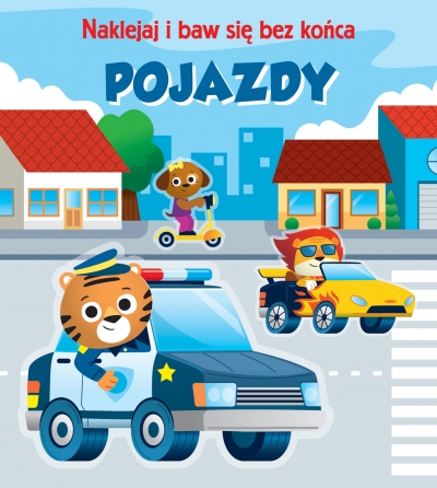 Pojazdy. Naklejaj i baw się bez końca