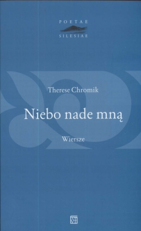 Niebo nade mną - Chromik Therese