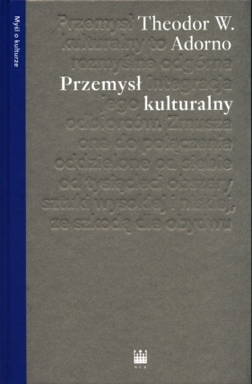 Przemysł kulturalny - Adorno Theodor W.