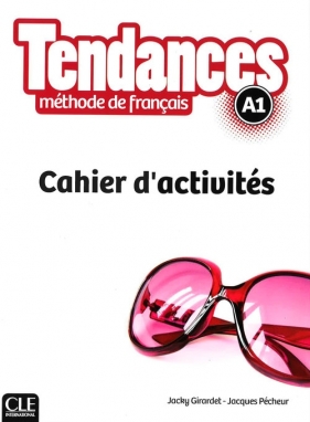 Tendances A1 Ćwiczenia - Girardet Jacky, Pecheur Jacques