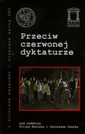 Przeciw czerwonej dyktaturze Tom 7