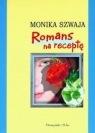 Romans na receptę  Monika Szwaja