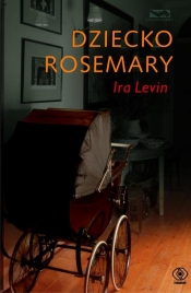 Dziecko Rosemary - Levin Ira