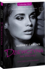 Dziewczyna na miesiąc Styczeń - luty - marzec - Audrey Carlan