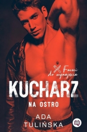 Faceci do wynajęcia. Kucharz. Na ostro - Ada Tulińska