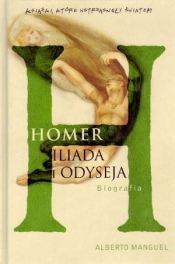 Homer Iliada i Odyseja - Manguel Alberto