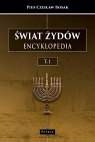 Świat Żydów. Encyklopedia. (A-J)