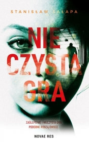 Nieczysta gra - Stanisław Sałapa