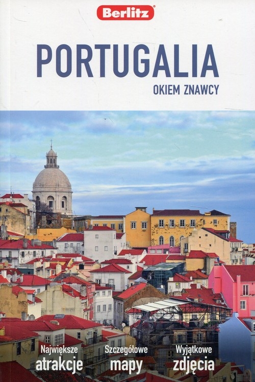 Portugalia Okiem znawcy