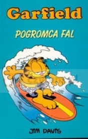 Garfield. Pogromca fal - Jim Davis