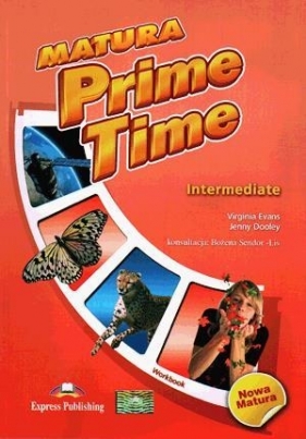 Matura Prime Time Intermediate LO. Ćwiczenia. Język angielski - Virginia Evans, Jenny Dooley