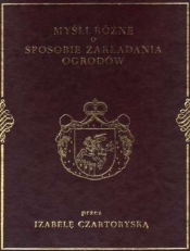 Myśli różne o sposobie zakładania ogrodów