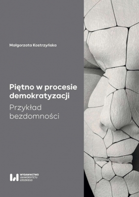 Piętno w procesie demokratyzacji - Kostrzyńska Małgorzata