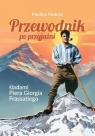 Przewodnik po przyjaźni śladami P. G. Frassatiego Paulina Małota