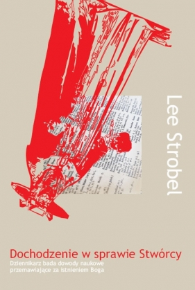 Dochodzenie w sprawie Stwórcy - <br />Strobel Lee