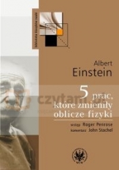 Pięć prac, które zmieniły oblicze fizyki - <br />