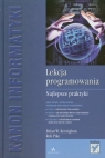 Lekcja programowania Najlepsze praktyki Kerninghan Brian W., Pike Rob