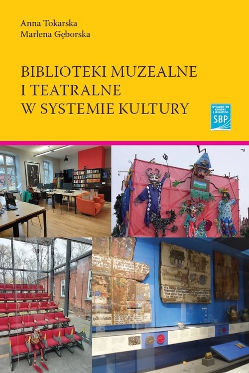 Biblioteki muzealne i teatralne w systemie kultury