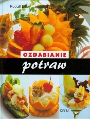 Ozdabianie potraw - Rudolf Biller