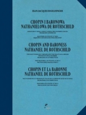 Chopin i Baronowa Nathanielowa de Rothschild - Eigeldinger Jean-Jacques