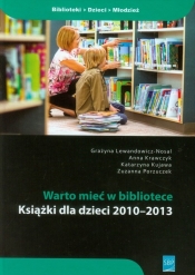 Warto mieć w bibliotece - Kujawa Katarzyna, Lewandowicz-Nosal Grażyna