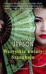 Wszystkie kwiaty Shanghaju Jepson Duncan