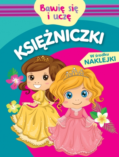 Bawię się i uczę. Księżniczki