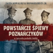 Powstańcze śpiewy Poznańczyków (booklet CD) - Kowalski Jacek