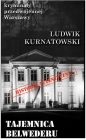 Tajemnica Belwederu - Ludwik Marian Kurnatowski
