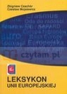 Leksykon Unii Europejskiej  Czachór Zbigniew, Mojsiewicz Czesław