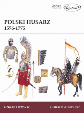 Polski Husarz 1576-1775 - Brzezinski Richard