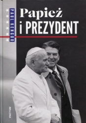 Papież i Prezydent - Kengor Paul