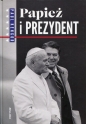 Papież i Prezydent - Paul Kengor